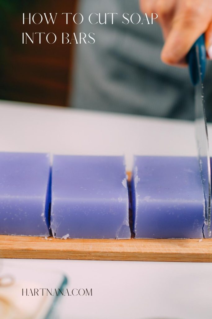 how to cut soap into bars